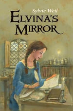 Elvina's Mirror - Sylvie Weil