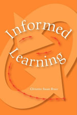 Informed Learning - Christine Bruce