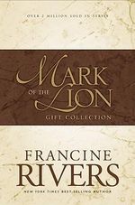 Mark of the Lion Series Boxed Set : Gift Collection - Francine Rivers