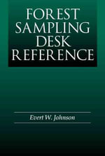 Forest Sampling Desk Reference - Evert W.  Johnson