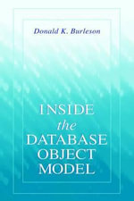 Inside the Database Object Model - Donald K. Burleson