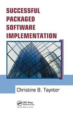 Successful Packaged Software Implementation - Christine B.  Tayntor