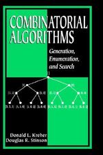 Combinatorial Algorithms : Generation, Enumeration, and Search - Donald L. Kreher