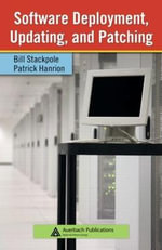 Software Deployment, Updating, and Patching : Information Security - Bill Stackpole