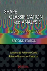 Shape Classification and Analysis : Theory and Practice, Second Edition - Luciano da Fona Costa