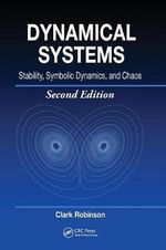 Dynamical Systems : Stability, Symbolic Dynamics, and Chaos - Clark Robinson