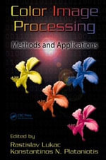Image Processing : Methods and Applications - Rastislav Lukac