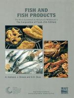 Fish and Fish Products : Supplement to the Composition of Foods : Supplement to the Composition of Foods - B Holland