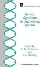 Genetic Algorithms in Engineering Systems : Control Series - A. M. S. Zalzala