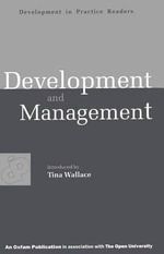 Development in Practice Reader : Experiences in Value-Based Conflict - Tina Wallace
