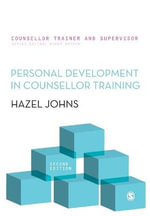 Personal Development in Counsellor Training : Counsellor Trainer & Supervisor - Hazel Johns