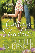 Casting Shadows - Sophie McKenzie