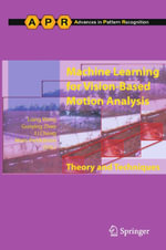 Machine Learning for Vision-Based Motion Analysis : Theory and Techniques - Liang Wang