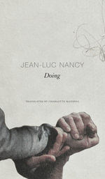 Doing : The French List - Jean-Luc Nancy