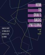 How to Draft Basic Patterns - Ernestine Kopp