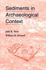 Sediments In Archaeological Context - Julie K Stein
