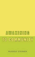 Awakening to Community - Rudolf Steiner