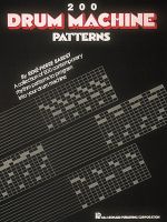 Two Hundred Drum Machine Patterns : 200 Drum Machine Patterns - Rene-Pierre Bardet