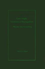 Low-Angle Microwave Propagation : Physics and Modeling - Adolf Giger