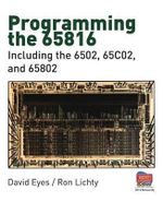 Programming the 65816 Microprocessor - David Eyes