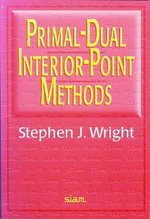 Primal-Dual Interior-Point Methods : Miscellaneous Bks. - Stephen J. Wright
