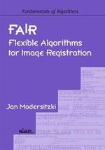 Fair : Flexible Algorithms for Image Registration - Jan Modersitzki