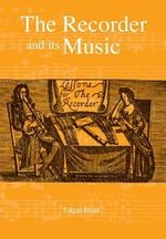 The Recorder and its Music - Edgar Hunt