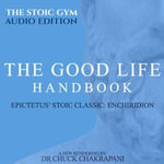The Good Life Handbook - Jeffrey Marr