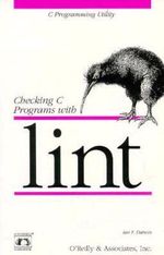 Checking C Programs With Lint : C Programming Utility - Ian F. Darwin