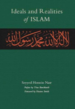 Ideals and Realities of Islam : ELEANOR BRASCH - Seyyed Hossein Nasr