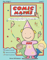 Comic Maths : SUE: Fantasy-based learning for 4, 5 and 6 year olds - Brian Williamson