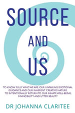 Source and Us : To know fully who we are, our unfailing emotional guidance and our inherent creative nature. To intentionally return to our innate well-being, invincibility and utter beauty. - Johanna Claritee