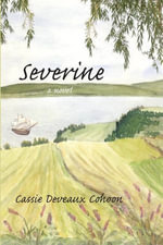 Severine - Cassie Deveaux Cohoon
