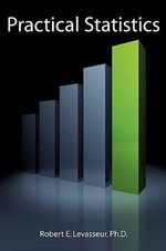 Practical Statistics - Robert E. Levasseur