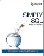 Simply SQL : Sitepoint Ser. - Rudy Limeback