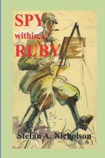 SPY within a RUBY - Stefan Andrew Nicholson