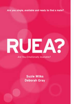 Ruea? : Are You Emotionally Available? - Suzie Wilks