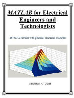 MATLAB for Electrical Engineers and Technologists - Stephen Philip Tubbs