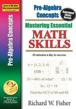 Mastering Essential Math Essentials : Re-designed Library Version - Richard W Fisher
