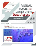 Visual Basic 2010 Coding Briefs Data Access - Kevin Hough