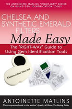 Chelsea and Synthetic Emerald Testers Made Easy : The 