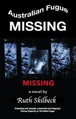 Missing : Australian Fugue Series - Ruth Skilbeck