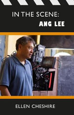 In the Scene : Ang Lee - Ellen Cheshire