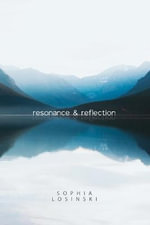 resonance & reflection - Sophia Losinski