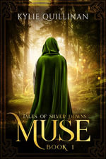 Muse : Dark Fantasy Set in Celtic Britain - Kylie Quillinan