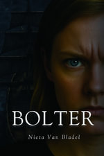 Bolter - Nieta Van Bladel