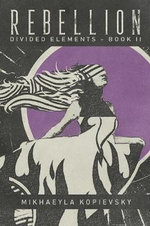 Divided Elements : Divided Elements - Mikhaeyla Kopievsky