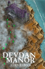 Devdan Manor - Auden Johnson