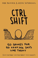 CTRL-SHIFT - Mike Bonifer