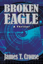 Broken Eagle - James  T Crouse